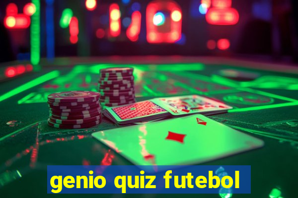 genio quiz futebol